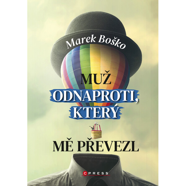 Muž odnaproti, který mě převezl