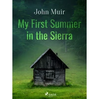 My First Summer in the Sierra - E-kniha
