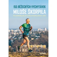 155 běžeckých vychytávek Miloše Škorpila  - E-kniha