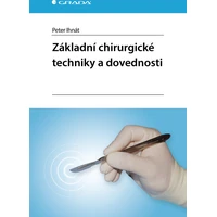 Základní chirurgické techniky a dovednosti - E-kniha