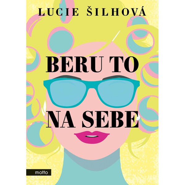 Beru to na sebe