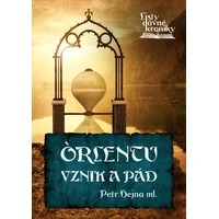 Orlentu vznik a pád - E-kniha