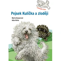 Pejsek Kulička a zloději – Začínám číst - E-kniha