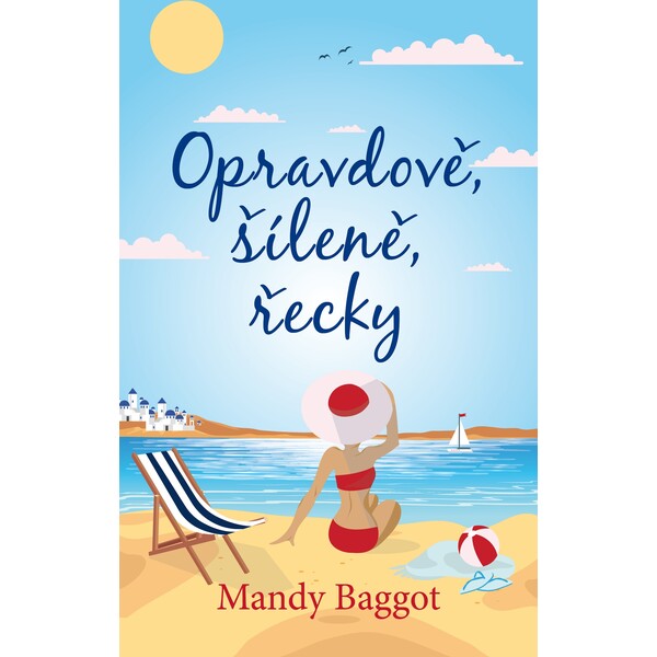 Opravdově, šíleně, řecky