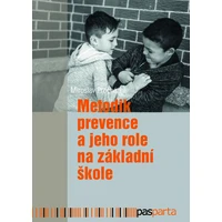 Metodik prevence a jeho role na základní škole - E-kniha