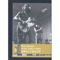 Hudba, která si neříká KRAUTROCK - E-kniha