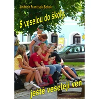 S veselou do školy, ještě veseleji ven - E-kniha