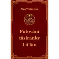 Putování  tâsiranky Lu’fän - E-kniha