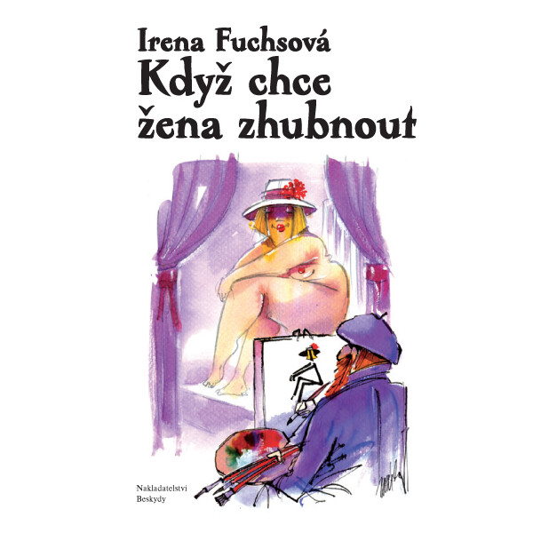 Když chce žena zhubnout - Irena Fuchsová