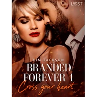 Branded Forever 1: Cross Your Heart - E-kniha