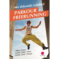 Ako dokonale zvládnuť parkour a freerunning - E-kniha