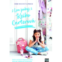 Len pokoj, Keiko Carterová - E-kniha