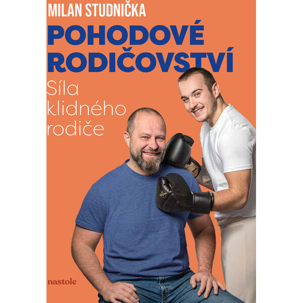 Pohodové rodičovství: síla klidného rodiče
