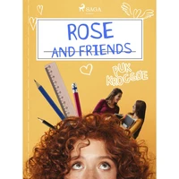 Rose and Friends - E-kniha