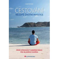 Cestování – nejlepší životní investice - E-kniha