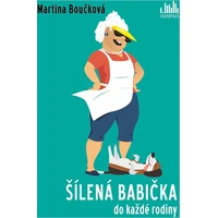 Šílená babička do každé rodiny - E-kniha