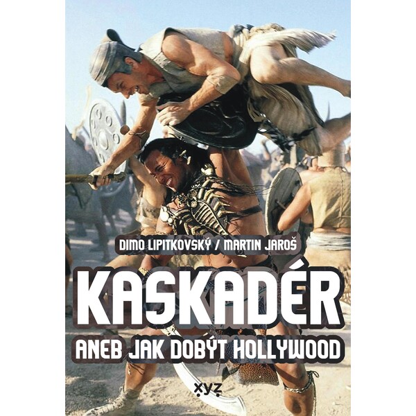Kaskadér aneb jak dobýt Hollywood