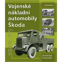 Vojenské nákladní automobily Škoda - E-kniha