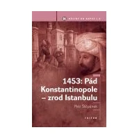 1453: Pád Konstantinopole - zrod Istanbulu - E-kniha