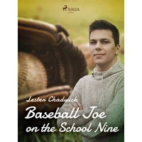 Baseball Joe on the School Nine - E-kniha