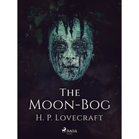 The Moon-Bog - E-kniha