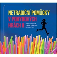 Netradiční pomůcky v pohybových hrách II - E-kniha