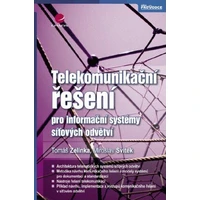 Telekomunikační řešení pro informační systémy síťových odvětví - E-kniha