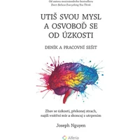 Utiš svou mysl a osvoboď se od úzkosti - deník a pracovní sešit - E-kniha