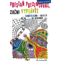 Přestaň prezentovat, začni vyprávět - E-kniha