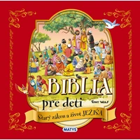 Biblia pre deti - Starý zákon a život Ježiša - E-kniha