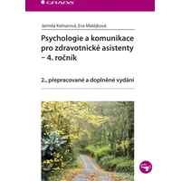 Psychologie a komunikace pro zdravotnické asistenty - 4. ročník - E-kniha