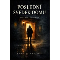POSLEDNÍ SVĚDEK DOMU  - E-kniha
