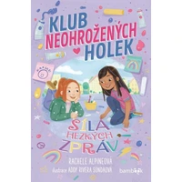 Klub neohrožených holek – Síla hezkých zpráv - E-kniha