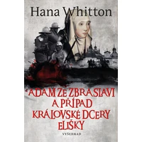 Adam ze Zbraslavi a případ královské dcery Elišky - E-kniha