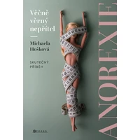 Věčně věrný nepřítel - anorexie - E-kniha