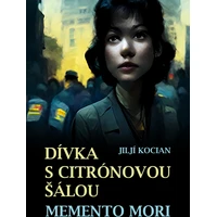 Dívka s citrónovou šálou / Memento mori - E-kniha