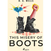 This Misery of Boots - E-kniha