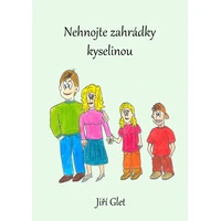 Nehnojte zahrádky kyselinou - E-kniha
