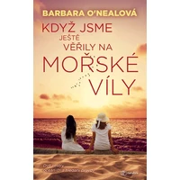 Když jsme ještě věřily na mořské víly - E-kniha
