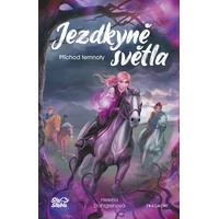 Jezdkyně světla - Příchod temnoty - E-kniha