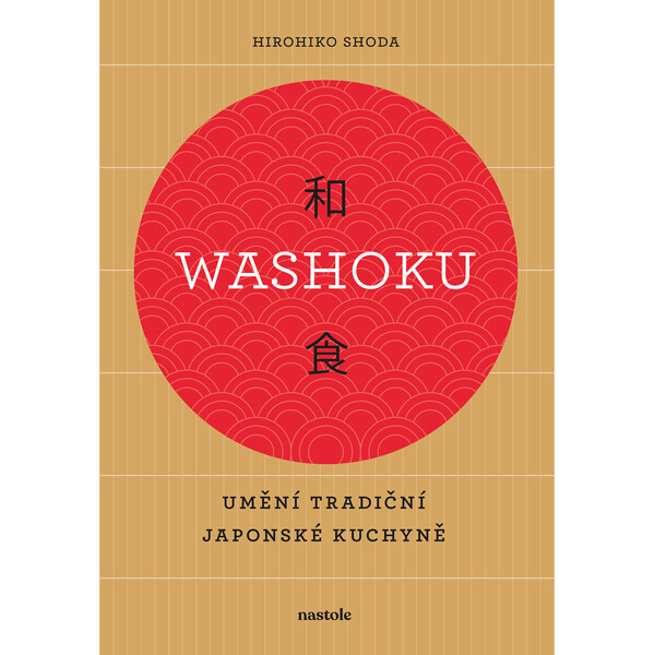 Washoku - Umění tradiční japonské kuchyně