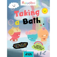 Rainbow Chicks - Forming the Good Habit of Keeping Clean - Taking a Bath - E-kniha