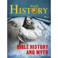 Bible History and Myth - E-kniha