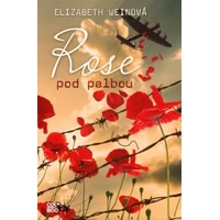 Rose pod palbou - E-kniha