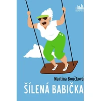 Šílená babička - E-kniha