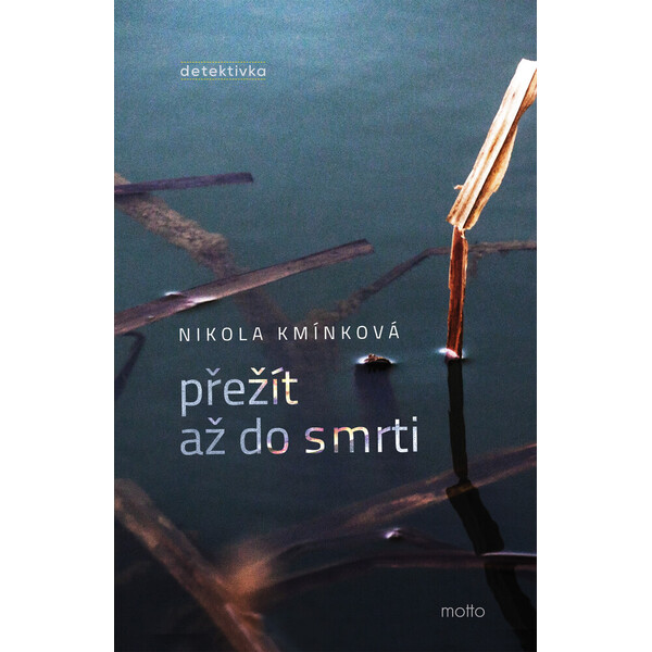 Přežít až do smrti