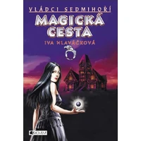 Vládci Sedmihoří – Magická cesta - E-kniha