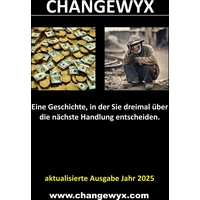 Changewyx. Eine Geschichte, in der Sie dreimal über die nächste Handlung entscheiden. - E-kniha
