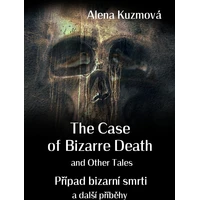 The Case of Bizarre Death and Other Tales / Případ bizarní smrti a další příběhy - E-kniha