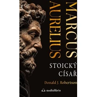 Marcus Aurelius: Stoický císař - E-kniha